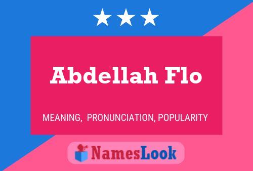 Abdellah Flo Name Poster