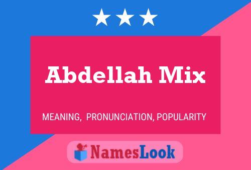 Abdellah Mix Name Poster