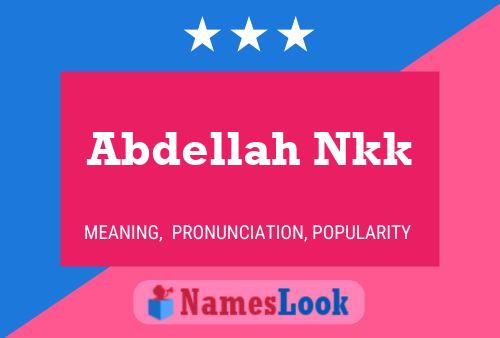 Abdellah Nkk Name Poster