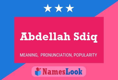 Abdellah Sdiq Name Poster