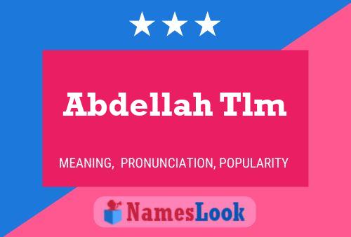 Abdellah Tlm Name Poster