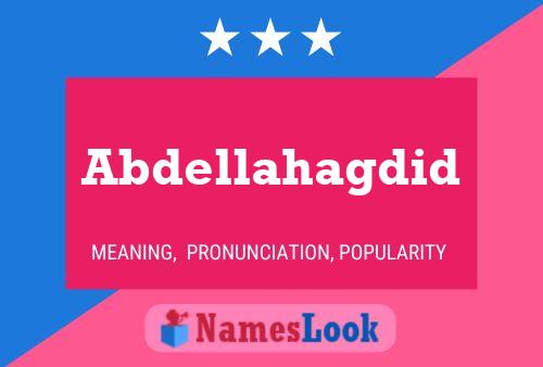 Abdellahagdid Name Poster