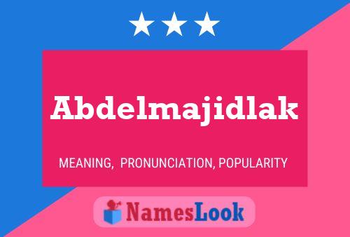 Abdelmajidlak Name Poster