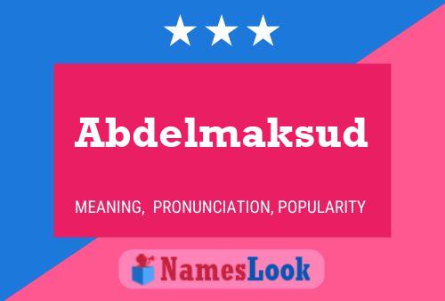 Abdelmaksud Name Poster