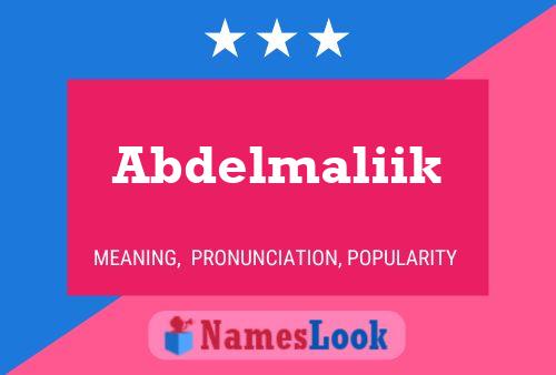 Abdelmaliik Name Poster