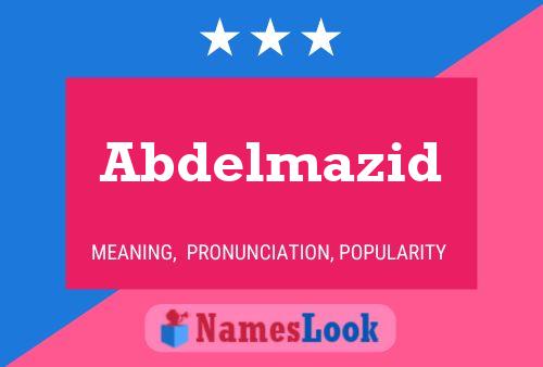 Abdelmazid Name Poster