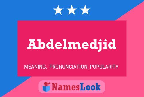 Abdelmedjid Name Poster