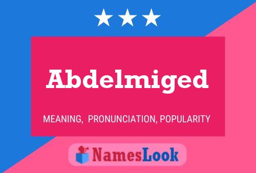 Abdelmiged Name Poster