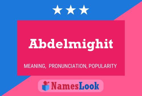 Abdelmighit Name Poster