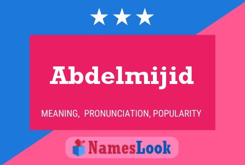 Abdelmijid Name Poster