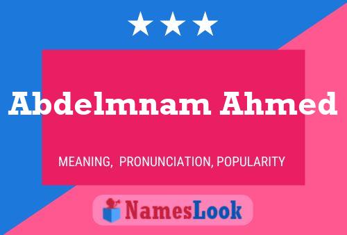 Abdelmnam Ahmed Name Poster