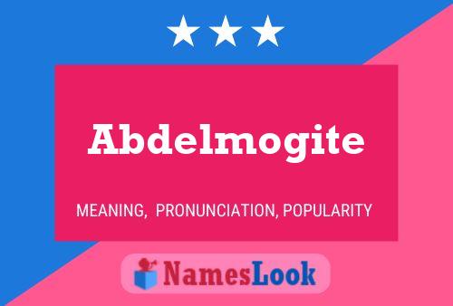 Abdelmogite Name Poster