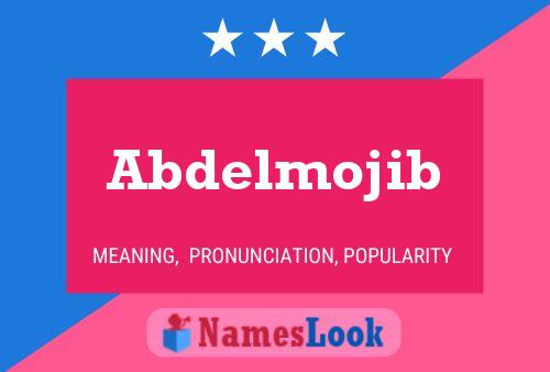 Abdelmojib Name Poster