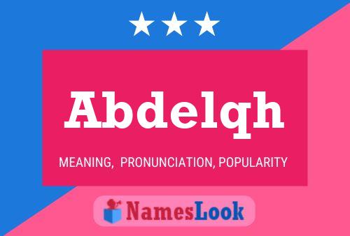 Abdelqh Name Poster