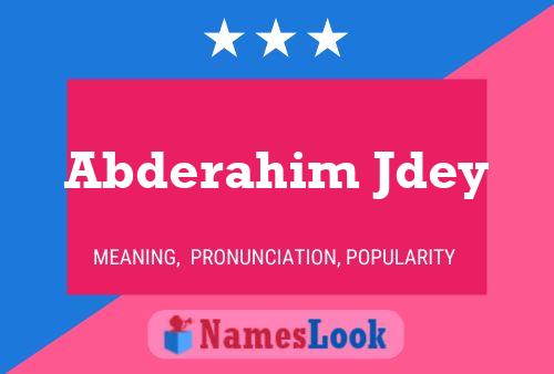 Abderahim Jdey Name Poster