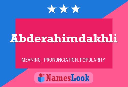 Abderahimdakhli Name Poster