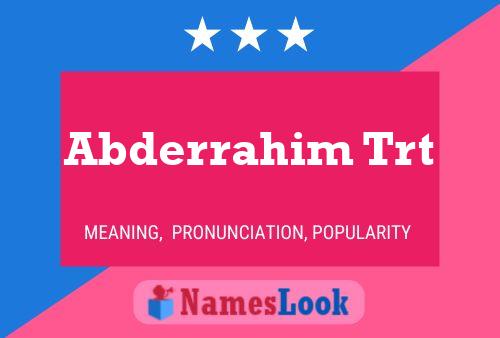 Abderrahim Trt Name Poster