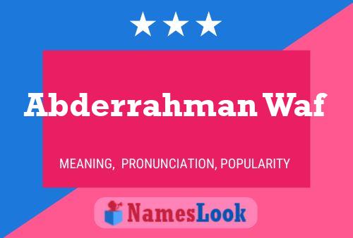 Abderrahman Waf Name Poster