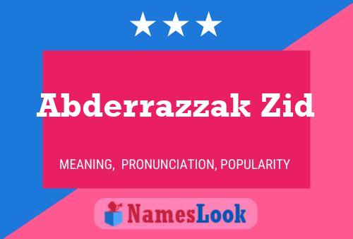 Abderrazzak Zid Name Poster