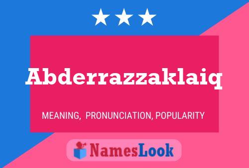 Abderrazzaklaiq Name Poster