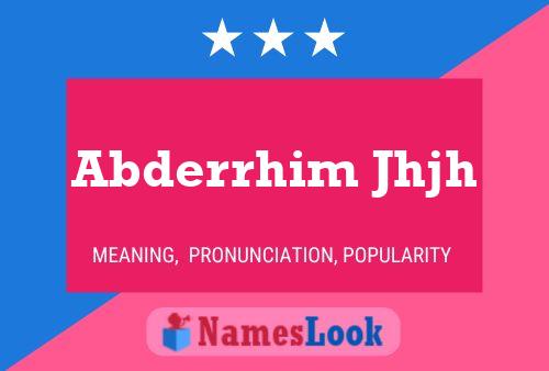 Abderrhim Jhjh Name Poster