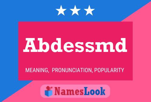 Abdessmd Name Poster