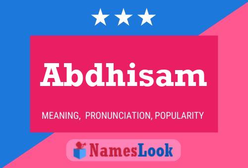 Abdhisam Name Poster