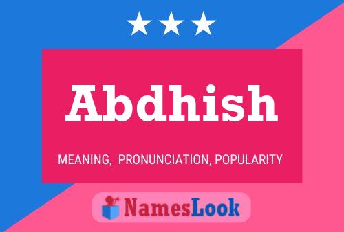 Abdhish Name Poster