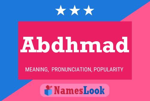 Abdhmad Name Poster