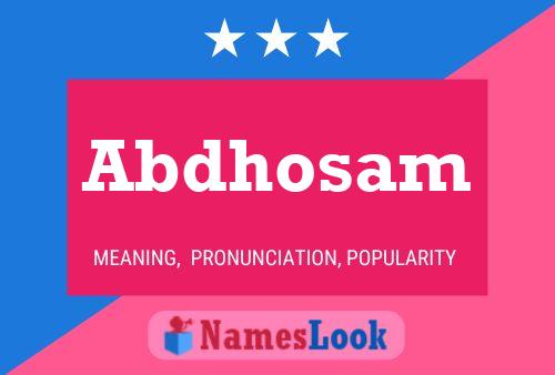 Abdhosam Name Poster