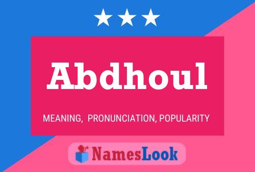 Abdhoul Name Poster