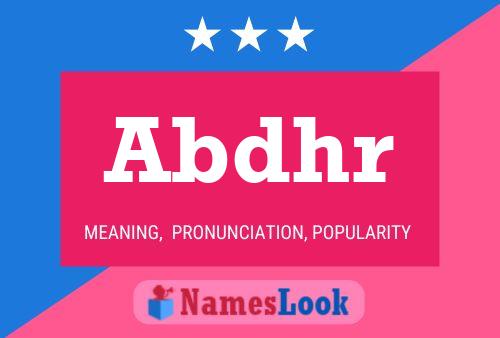 Abdhr Name Poster