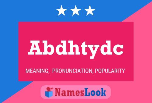 Abdhtydc Name Poster