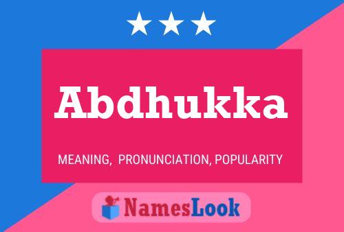 Abdhukka Name Poster