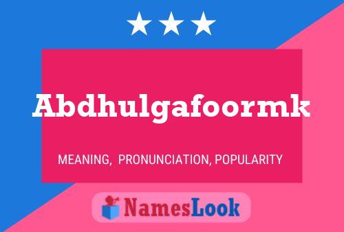 Abdhulgafoormk Name Poster