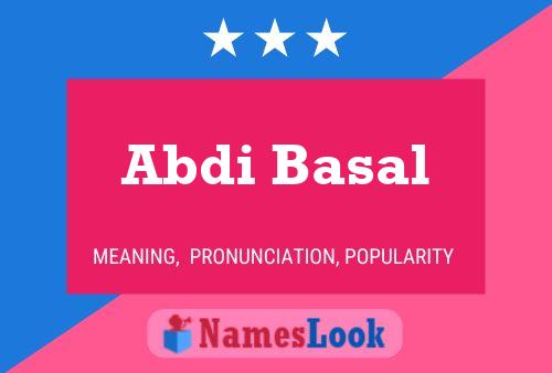 Abdi Basal Name Poster