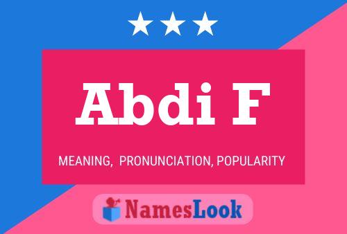 Abdi F Name Poster