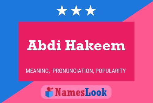 Abdi Hakeem Name Poster