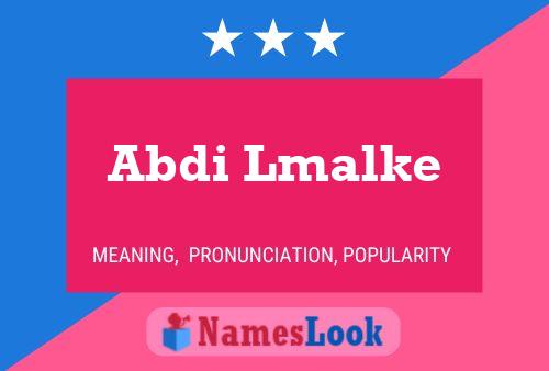 Abdi Lmalke Name Poster