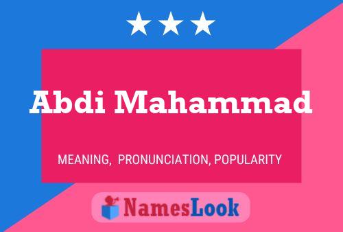 Abdi Mahammad Name Poster