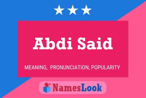 Abdi Said Name Poster