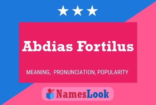 Abdias Fortilus Name Poster