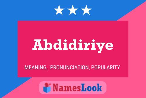 Abdidiriye Name Poster