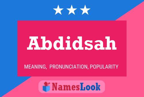 Abdidsah Name Poster