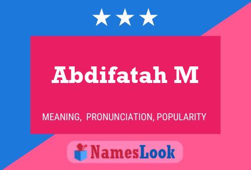 Abdifatah M Name Poster