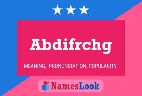 Abdifrchg Name Poster