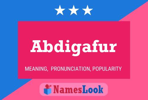 Abdigafur Name Poster