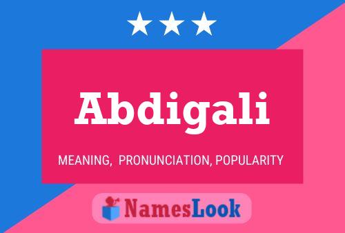 Abdigali Name Poster