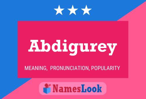 Abdigurey Name Poster