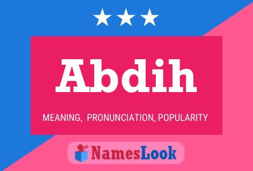 Abdih Name Poster